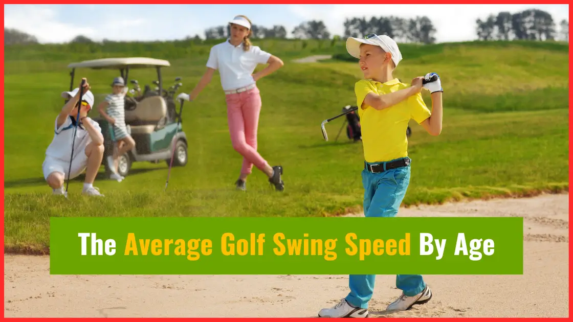 Average Golf Swing Speed by Age