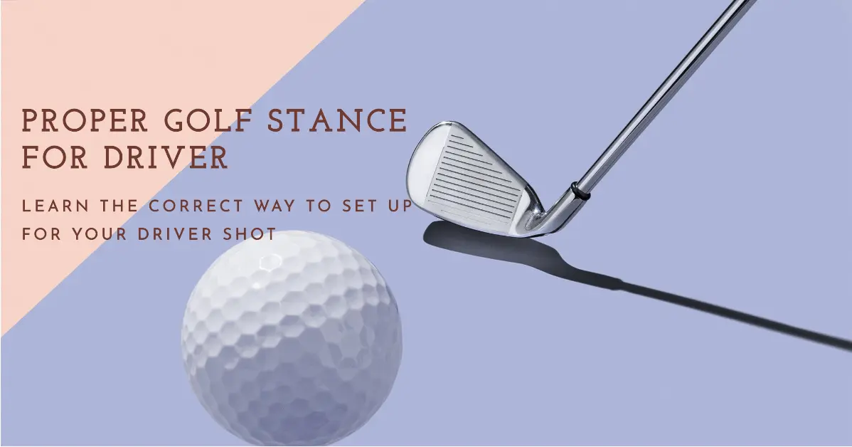 proper golf driver stance