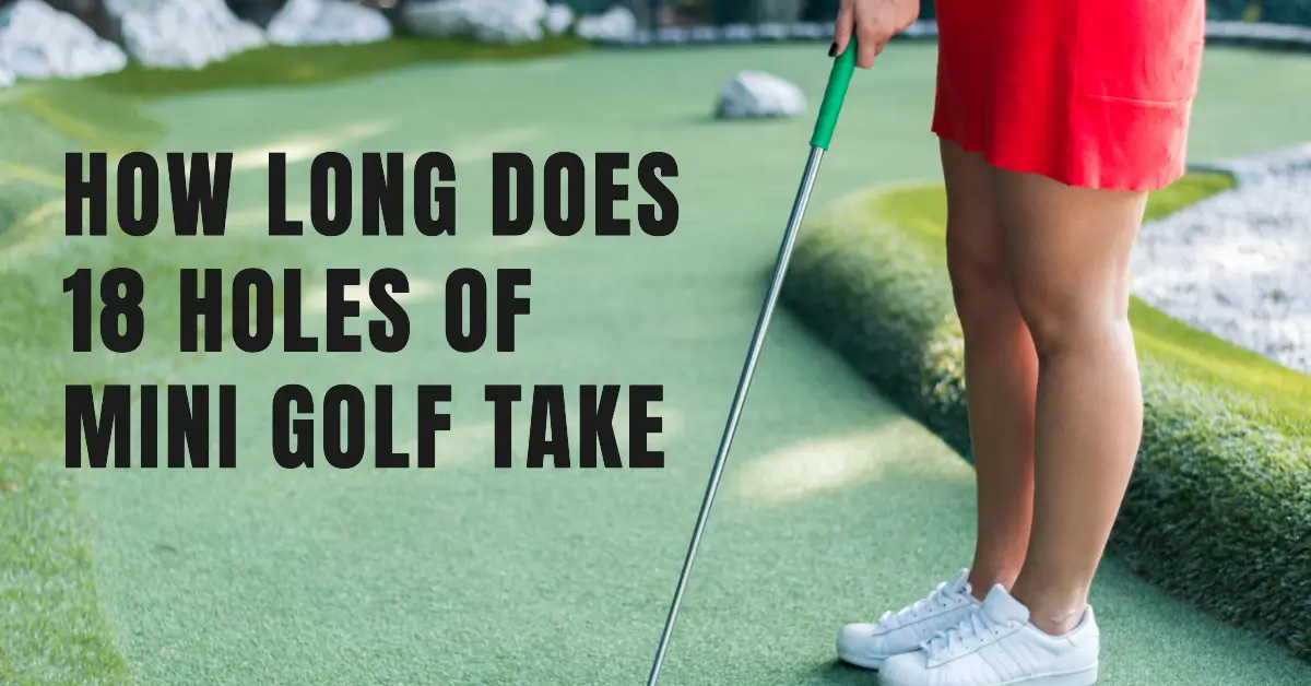 Holes of Mini Golf