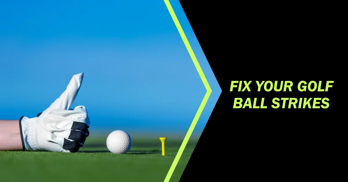 Golf Ball Strikes