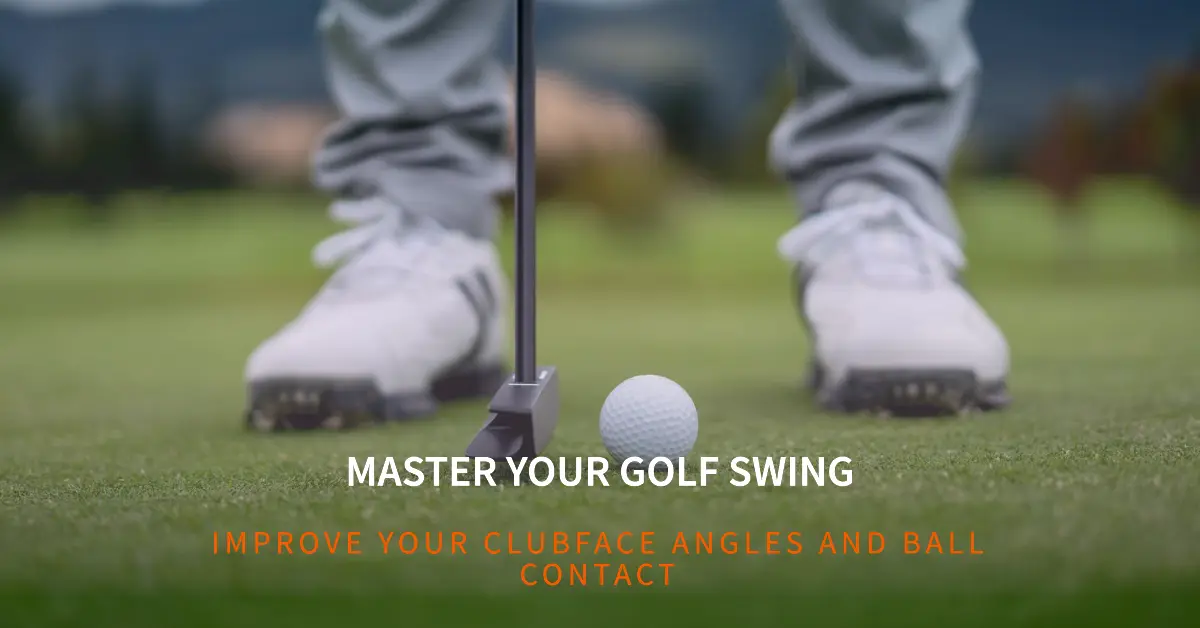 Clubface Angles