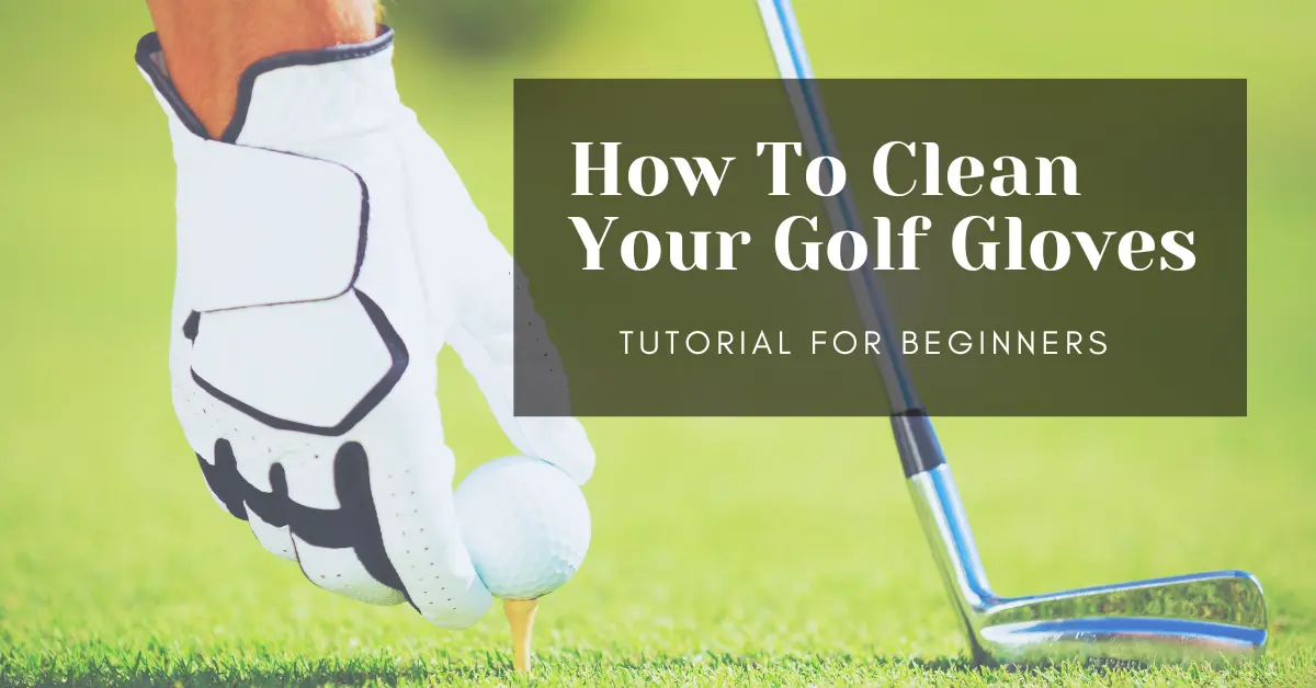 clean your golf gloves