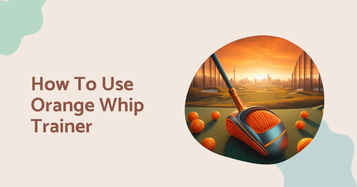 Orange Whip Trainer