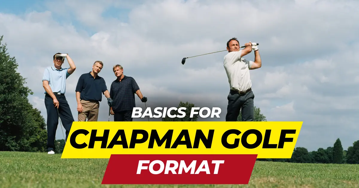 Chapman Golf Format