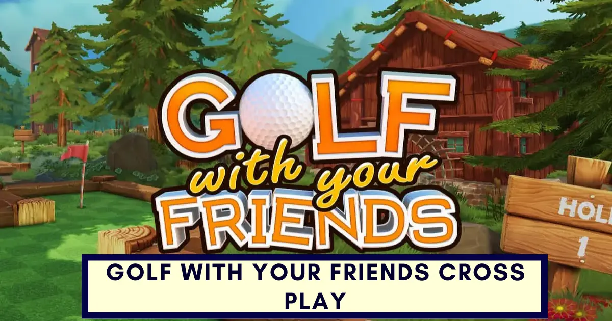 Golf With Your Friends Cross-play