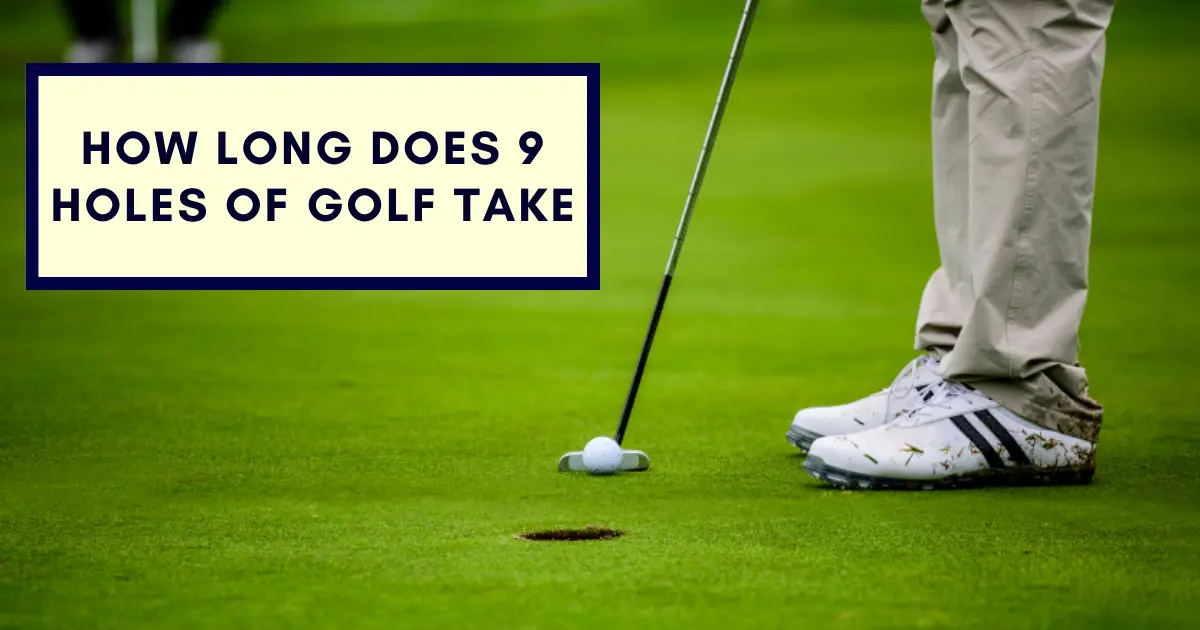 9 holes of golf