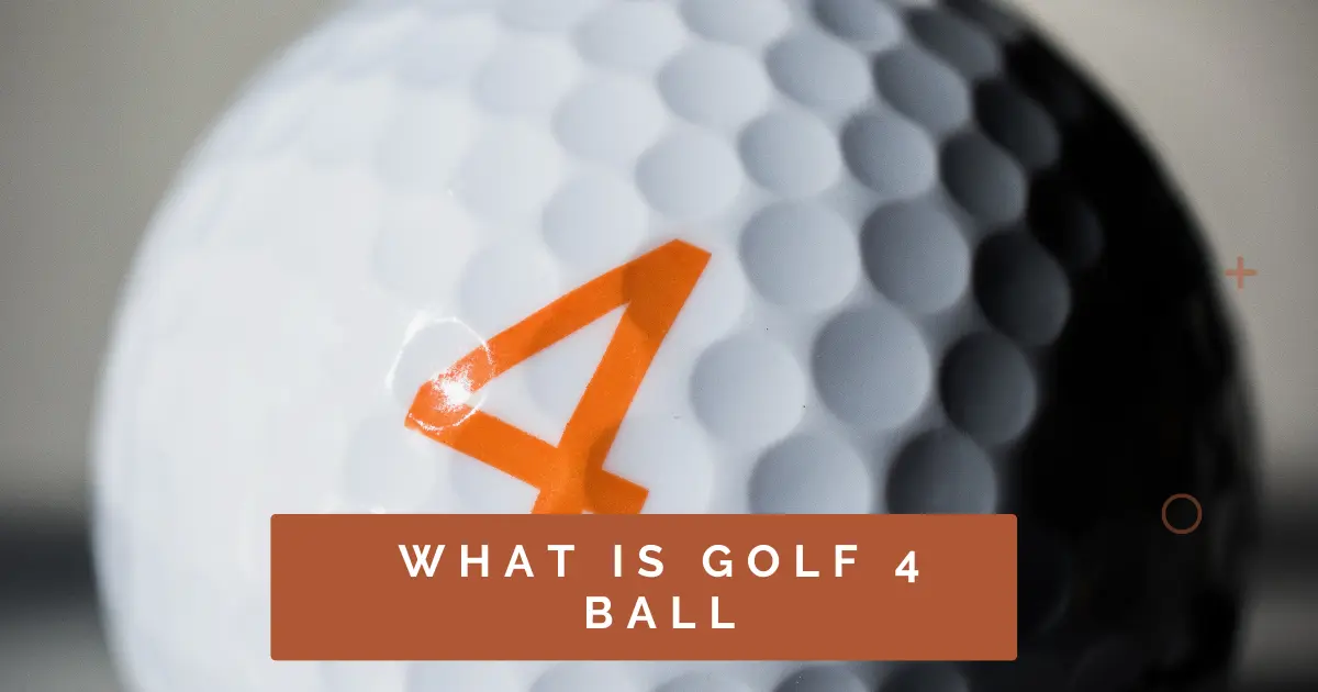 what is golf 4 ball