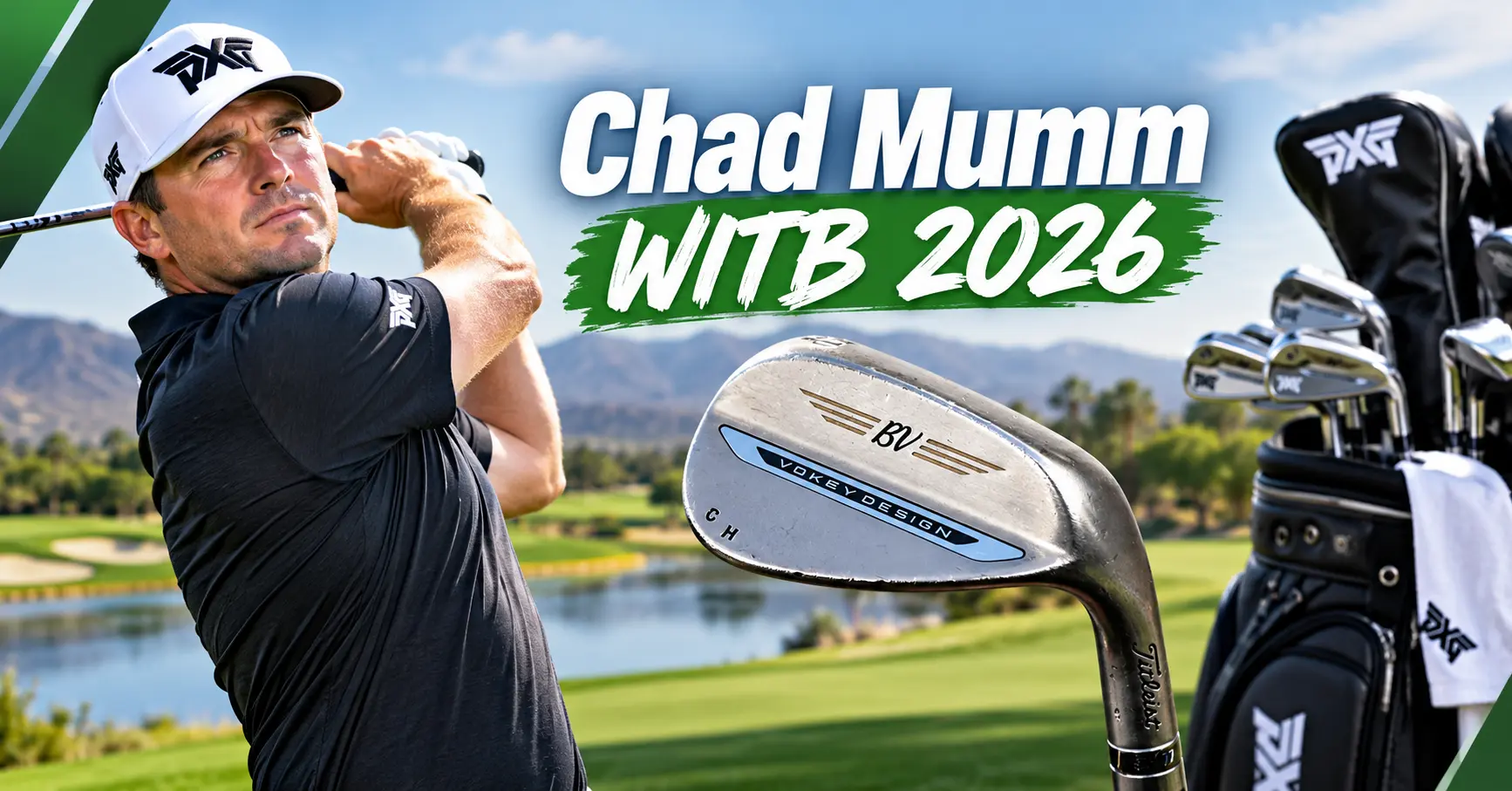 Chad Mumm WITB 2026