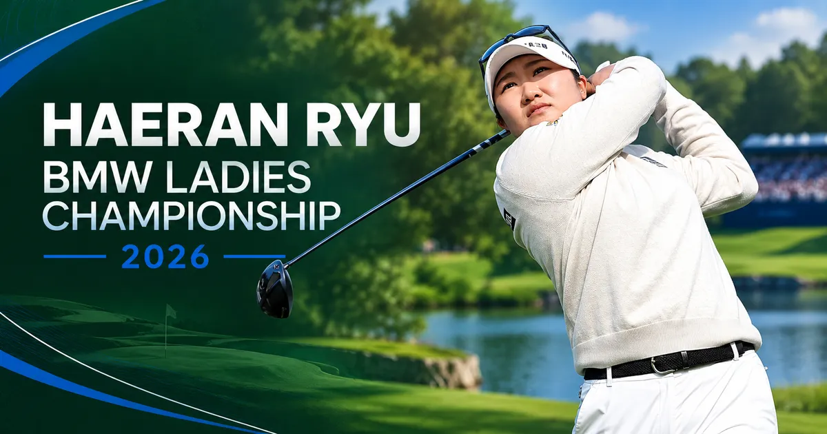 Haeran Ryu BMW Ladies Championship 2026