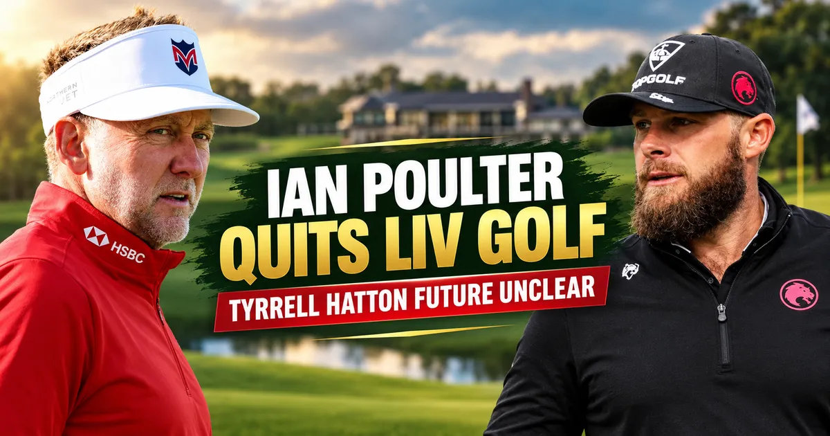 Ian Poulter quits LIV Golf